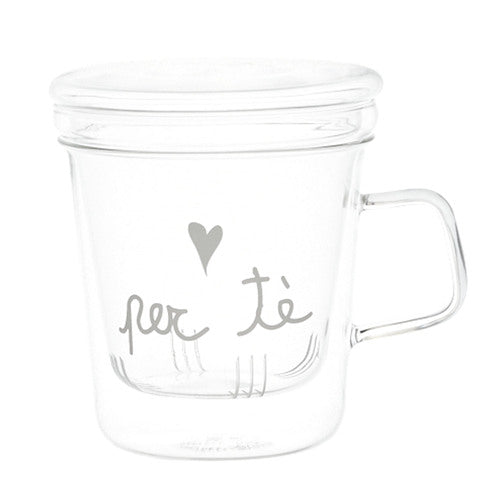 TISANIERA IN VETRO BOROSILICATO CON SCRITTA ', PER TE ', SERIGRAFATO IN BIANCO (10cmx h11,5cm - capienza 400ml)
