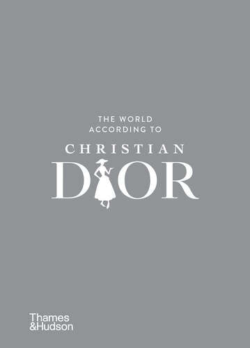 LIBRO- THE WORLD ACCORDING to CHRISTIAN DIOR TESTO IN INGLESE