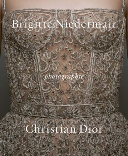 PHOTOGRAPHIE: CHRISTIAN DIOR by BRIGITTE NIEDERMAIR TESTO IN INGLESE ( 30x4,5x36,5cm)